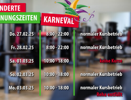 Öffnungszeiten Karneval 2025